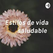 Podcast Estilos de vida saludable