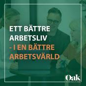 Podcast Ett bättre arbetsliv i en bättre arbetsvärld
