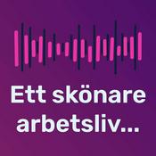 Podcast Ett skönare arbetsliv...