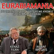 Podcast Eurabiamania with Kenaz Filan and Ahnaf Ibn-Qais