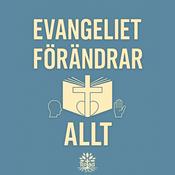 Podcast Evangeliet förändrar allt