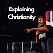 Podcast Explaining Christianity
