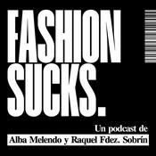 Podcast Fashion Sucks