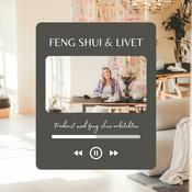 Podcast FENG SHUI OG LIVET