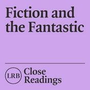 Fiction and the Fantastic