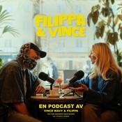 Podcast Filippa & Vince