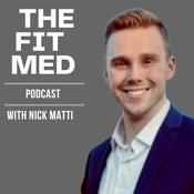 Podcast Fit Med Podcast with Nick Matti
