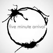 Podcast five minute arrival
