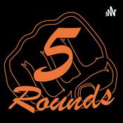 Podcast Five Rounds