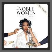 Podcast For Noble Women Etiquette Institute: The Podcast- Femininity & Etiquette