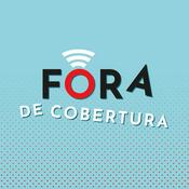 Podcast Fora de cobertura