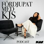 Podcast Fördjupat med KJS
