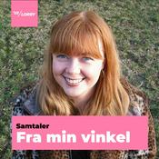 Podcast Fra min vinkel