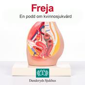 Podcast Freja – en podd om kvinnosjukvård
