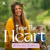 Podcast From the Heart with Rachel Brathen