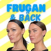 Podcast Frugan och Bäck
