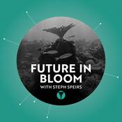 Podcast Future in Bloom
