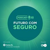 Podcast Futuro com Seguro