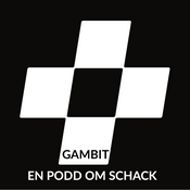 Podcast Gambit - en podd om schack