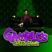 Podcast Gamble's Green Room