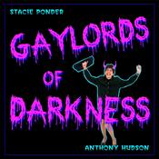 Podcast Gaylords of Darkness