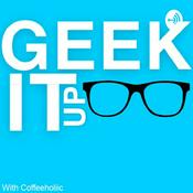 Podcast Geek It Up