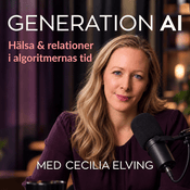 Podcast Generation AI – hälsa & relationer i algoritmernas tid