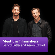 Podcast Gerard Butler and Aaron Eckhart: Meet the Filmmakers