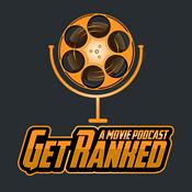 Podcast Get Ranked - A Movie Podcast