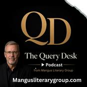Podcast The QUERY DESK: A Real-World, Behind-the-Scenes Look at Publishing from the Author/Agent Side