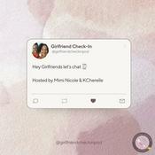 Podcast Girlfriend Check-In