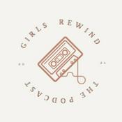 Podcast Girls Rewind