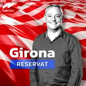 Podcast Girona reservat