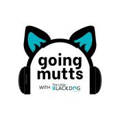 Podcast Going Mutts with The Little Black Dog Rescue Group