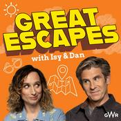 Podcast Great Escapes with Isy Suttie and Dan Skinner