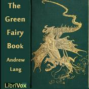 Green Fairy Book, The by Andrew Lang (1844 - 1912)