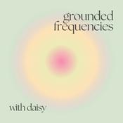 Podcast grounded frequencies
