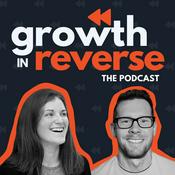 Podcast Growth In Reverse: Newsletter & Email Growth