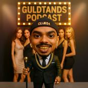 Podcast Guldtands Podcast™️