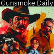 Podcast Gunsmoke Daily