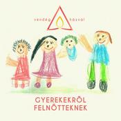 Podcast Gyerekekről felnőtteknek-Vendég a háznál