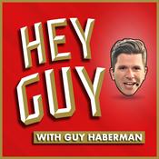 Podcast Hey Guy | The Guy Haberman Podcast