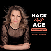 Podcast Hack My Age : Menopause Upgrade