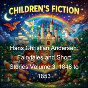 Podcast Hans Christian Andersen: Fairytales and Short Stories Volume 3, 1848 to 1853