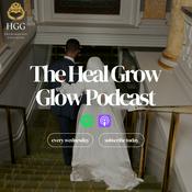 Podcast Heal Grow Glow