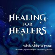 Podcast Healing for Healers