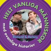 Podcast Helt vanliga människor med ovanliga historier