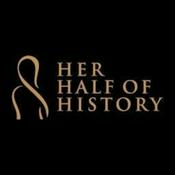Podcast Her Half of History