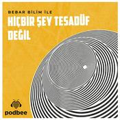 Podcast Hiçbir Şey Tesadüf Değil