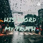 Podcast His WORD, my TRUTH